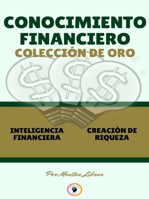 cover image of INTELIGENCIA FINANCIERA--CREACIÓN DE RIQUEZA (2 LIBROS)